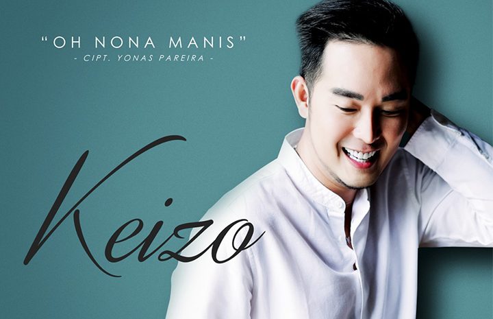 Keizo Rilis Single “Oh Nona Manis”