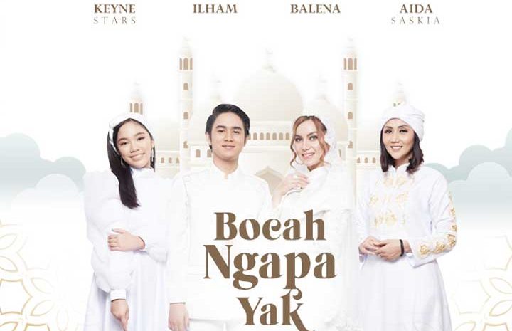 Balena, Aida Saskia, Keyne Stars dan Ilham Rilis Single Religi Bocah Ngapa Yak