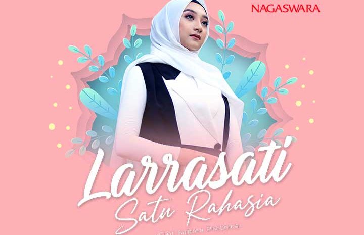  Larrasati Rilis Single Satu Rahasia